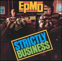 EPMD – Strictly Business (1988)